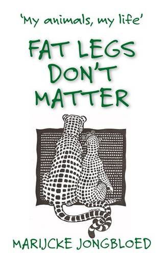 Cover for Marijcke Jongbloed · Fat Legs Don't Matter (Paperback Book) [2nd Revised edition] (2011)