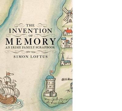 Cover for Simon Loftus · The Invention of Memory (Hardcover Book) (2013)