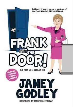 Cover for Janey Godley · Frank Get The Door!: ma feet are KILLIN me (Hardcover Book) (2020)