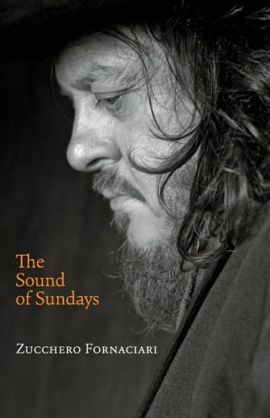 Cover for Zucchero Fornaciari · The Sound of Sundays, an autobiography (Paperback Bog) (2017)