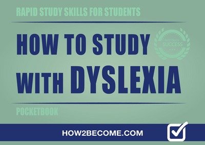 Cover for How2Become · How to Study with Dyslexia Pocketbook - Rapid Study Skills for Students (Pocketbok) (2018)
