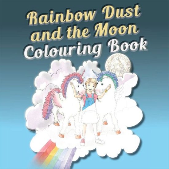 Cover for Sj Dawson · Rainbow Dust and the Moon Colouring Book (Paperback Bog) (2020)