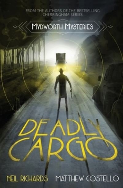Cover for Neil Richards · Deadly Cargo (Book) (2020)