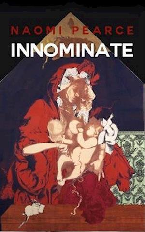 Cover for Naomi Pearce · Innominate (Paperback Book) (2023)