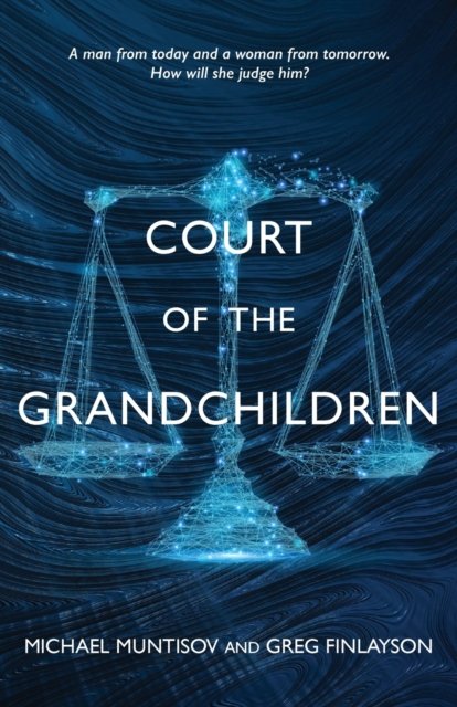 Cover for Michael Muntisov · Court of the Grandchildren (Pocketbok) (2021)