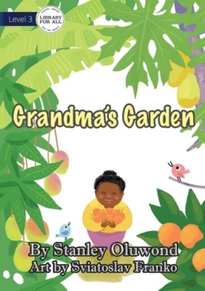 Cover for Stanley Oluwond · Grandma's Garden (Book) (2021)