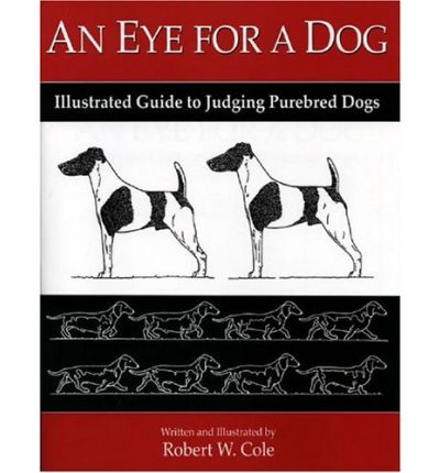 Cover for R W Cole · An Eye for a Dog (Taschenbuch) (2010)