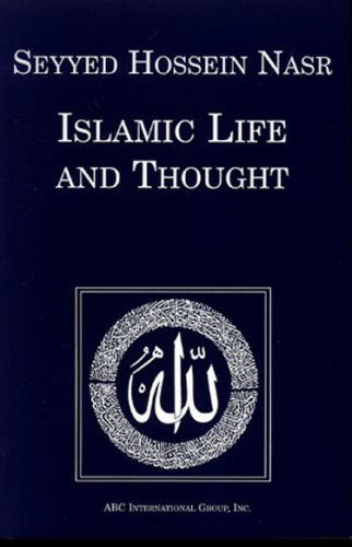 Cover for Seyyed Hossein Nasr · Islamic Life and Thought (Paperback Book) (2001)