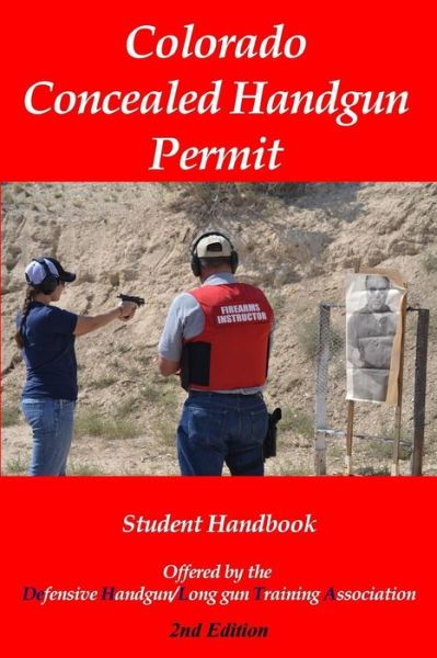 Cover for Timothy Hightshoe · Colorado Concealed Handgun Permit - 2nd Edition (Taschenbuch) (2015)