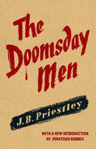 Cover for J B Priestley · The Doomsday men (Paperback Book) (2014)