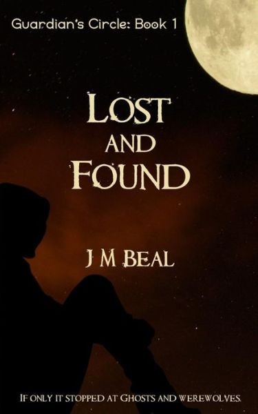 Cover for J M Beal · Lost and Found (Pocketbok) (2015)