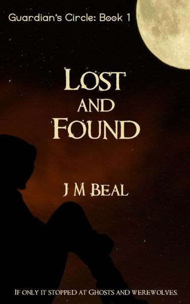 Cover for J M Beal · Lost and Found (Paperback Book) (2015)