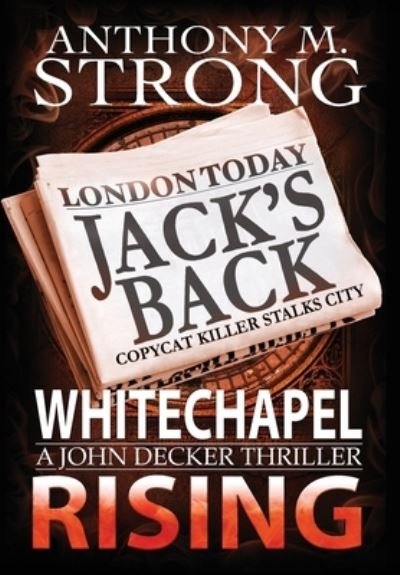 Cover for Anthony M Strong · Whitechapel Rising (Gebundenes Buch) (2021)
