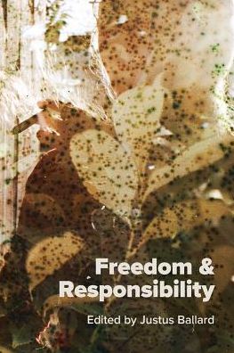 Cover for Justus Ballard · Freedom &amp; Responsibility (Paperback Book) (2017)