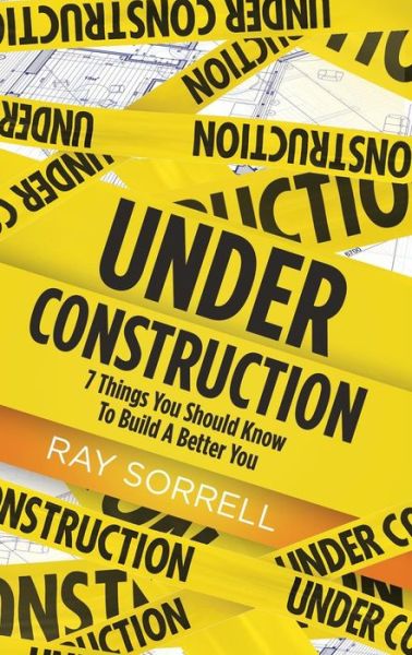 Cover for Ray Sorrell · Under Construction (Paperback Book) (2016)