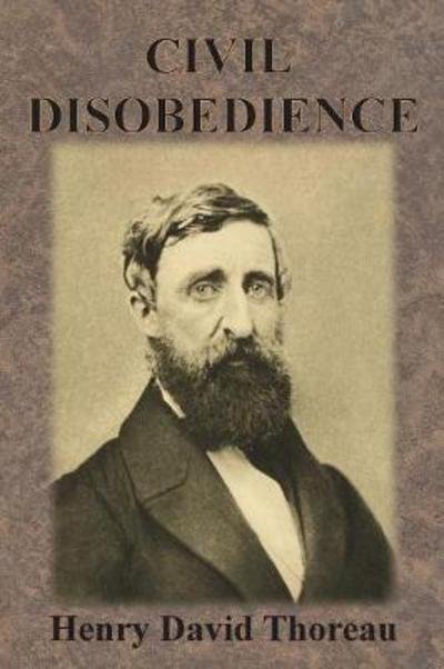 Civil Disobedience - Henry David Thoreau - Books - Chump Change - 9781945644146 - December 13, 1901