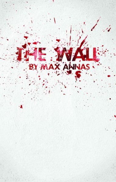 Cover for Max Annas · Wall (Book) (2019)