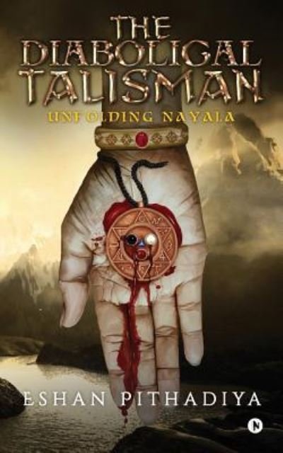 Cover for Eshan Pithadiya · The Diabolical Talisman (Pocketbok) (2016)