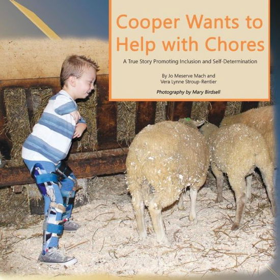 Cover for Jo Meserve Mach · Cooper Wants to Help With Chores: A True Story Promoting Inclusion and Self-Determination (Paperback Book) (2019)