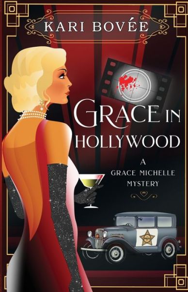 Cover for Kari Bovee · Grace in Hollywood - A Grace Michelle Mystery (Paperback Book) (2021)