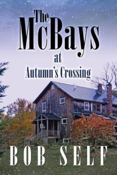 Cover for Bob Self · The McBays at Autumn's Crossing (Paperback Book) (2018)