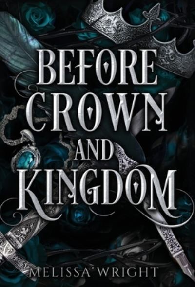 Cover for Melissa Wright · Before Crown and Kingdom - Between Ink and Shadows (Hardcover Book) (2021)