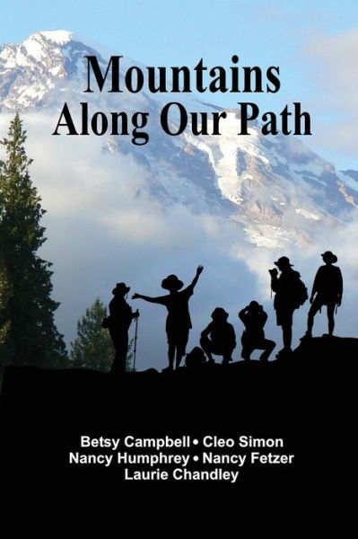 Cover for Betsy Campbell · Mountains Along Our Path (Paperback Book) (2020)