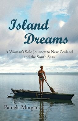 Cover for River Sanctuary Publishing · Island Dreams (Paperback Book) (2021)