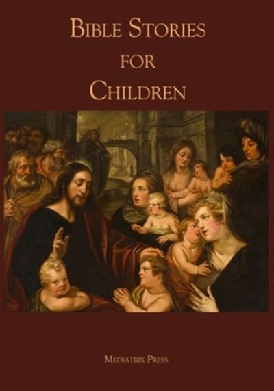 Cover for Anonymous · Bible Stories for Children (Paperback Book) (2017)
