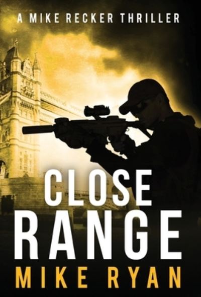 Cover for Mike Ryan · Close Range (Hardcover Book) (2021)