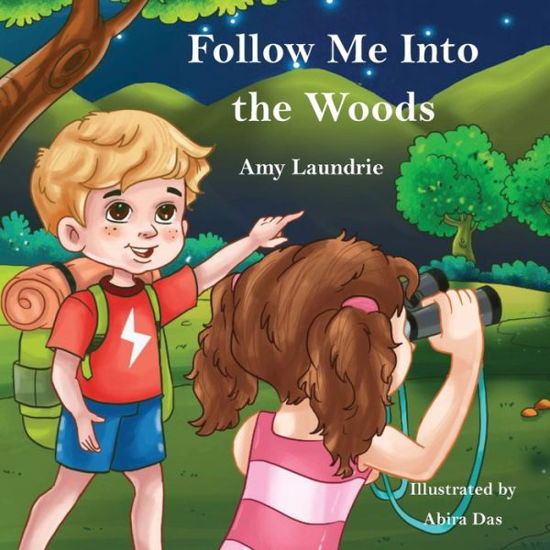 Cover for Amy Laundrie · Follow Me Into the Woods (Paperback Book) (2020)
