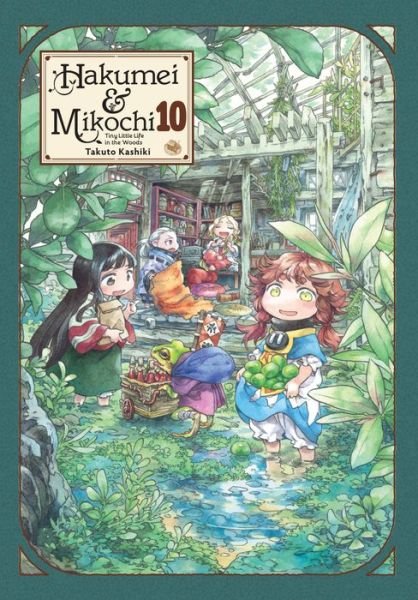 Cover for Takuto Kashiki · Hakumei &amp; Mikochi: Tiny Little Life in the Woods, Vol. 10 (Paperback Bog) (2023)