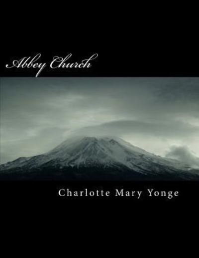 Cover for Charlotte Mary Yonge · Abbey Church (Paperback Book) (2018)