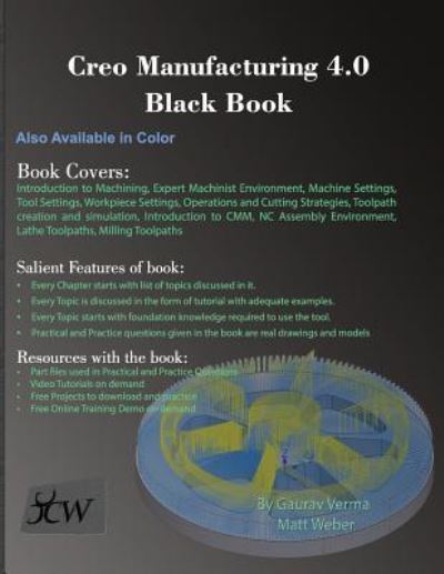 Cover for Gaurav Verma · Creo Manufacturing 4.0 Black Book (Paperback Book) (2017)