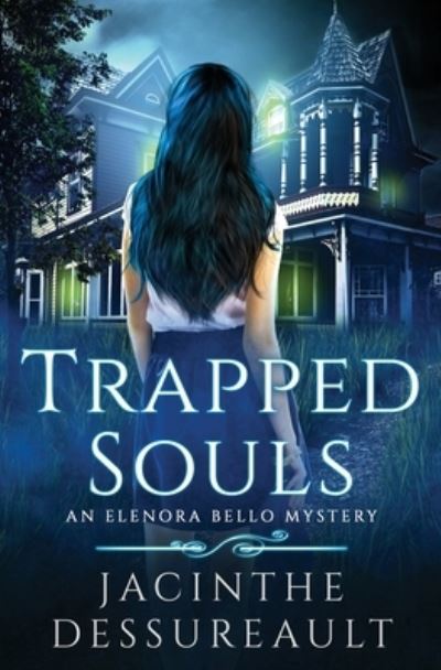 Cover for Jacinthe Dessureault · Trapped Souls (Book) (2022)