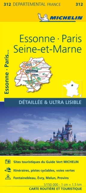 Cover for Essonne, Paris, Seine-et-Marne - Michelin Local Map 312 (Map) (2022)