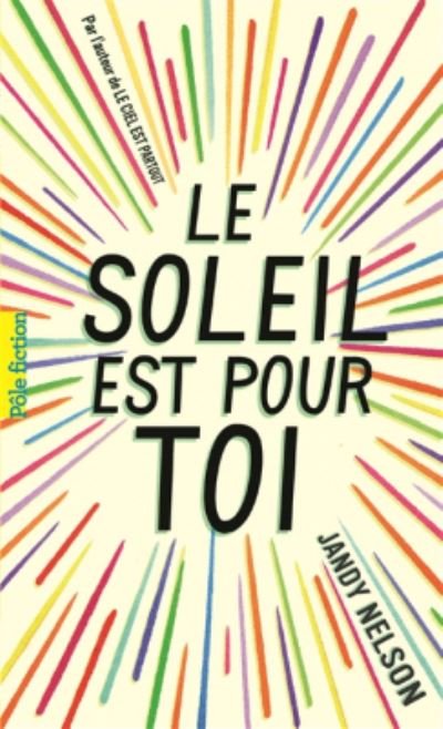 Cover for Jandy Nelson · Le soleil est pour toi (Paperback Book) (2017)