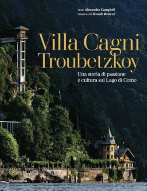 Alexandra Campbell · Villa Cagni Troubetzkoy (Hardcover Book) [Italian edition] (2024)