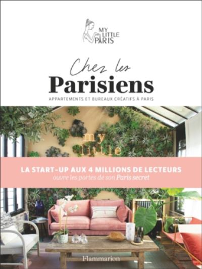 Cover for Collectif · Chez les Parisiens: dans les appartements et les bureaux creatifs (MERCH) (2018)