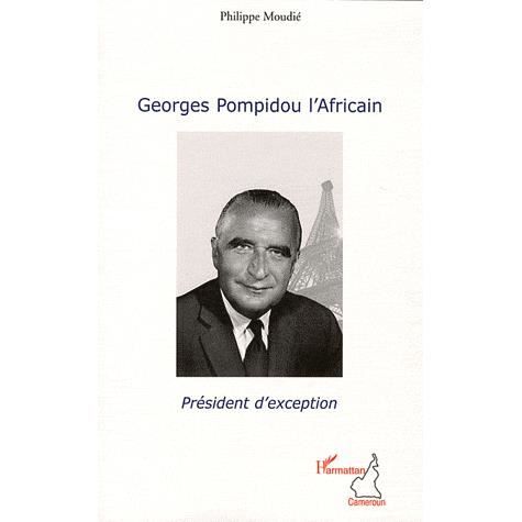 Cover for Philippe Moudié · Georges Pompidou l'Africain (Paperback Book) (2020)