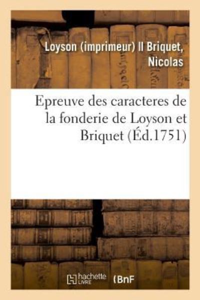 Cover for Loyson · Epreuve Des Caracteres de la Fonderie de Loyson Et Briquet (Paperback Book) (2018)