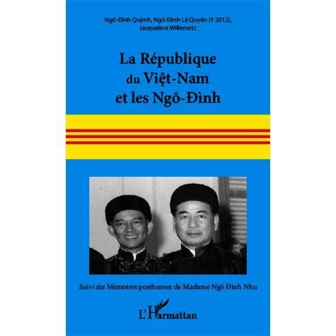 Cover for Ngô-Ðình Lê Quyên · La République du Viêt-Nam et les Ngô-Ðình (Paperback Book) (2020)