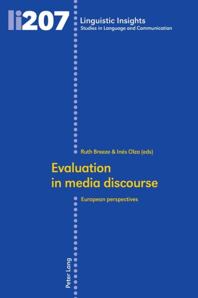 Cover for Peter Lang · Evaluation in media discourse: European perspectives - Linguistic Insights (Taschenbuch) [New edition] (2017)