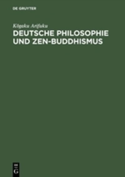 Cover for K. Arifuku · Deutsche Philosophie u.Zen (Book) [German edition] (1999)