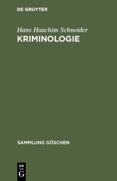 Cover for Hans Joachim Schneider · Kriminologie (Buch) [2., u?berarb. Aufl. edition] (1977)