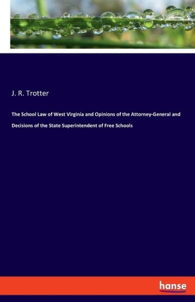 Cover for Trotter · The School Law of West Virginia (Buch) (2019)