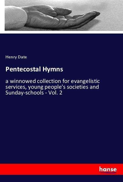Cover for Date · Pentecostal Hymns (Bog)