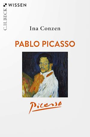 Pablo Picasso - Ina Conzen - Books - C.H.Beck - 9783406800146 - March 16, 2023