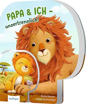 Cover for Madlen Ottenschläger · Papa &amp; ich - unzertrennlich! (Bok) (2024)