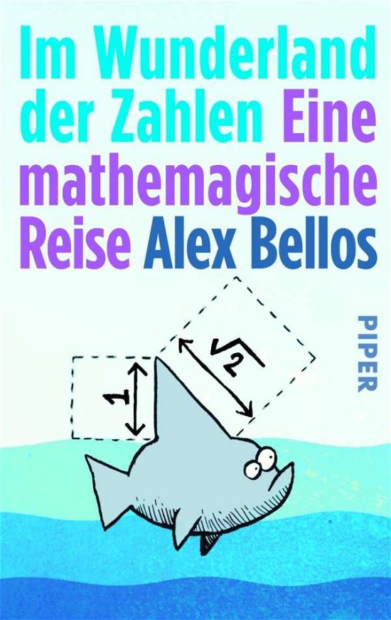 Cover for Alex Bellos · Piper.30414 Bellos.Im Wunderland (Buch)